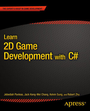 Buchcover Learn 2D Game Development with C# | Kelvin Sung | EAN 9781430266051 | ISBN 1-4302-6605-8 | ISBN 978-1-4302-6605-1