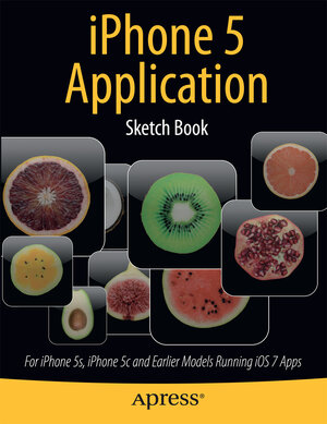 Buchcover iPhone 5 Application Sketch Book | Dean Kaplan | EAN 9781430266280 | ISBN 1-4302-6628-7 | ISBN 978-1-4302-6628-0