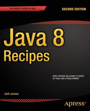 Buchcover Java 8 Recipes | Carl Dea | EAN 9781430268277 | ISBN 1-4302-6827-1 | ISBN 978-1-4302-6827-7