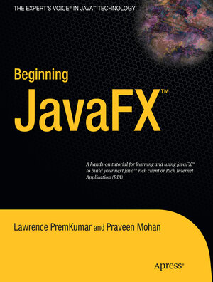 Buchcover Beginning JavaFX | Lawrence PremKumar | EAN 9781430271987 | ISBN 1-4302-7198-1 | ISBN 978-1-4302-7198-7