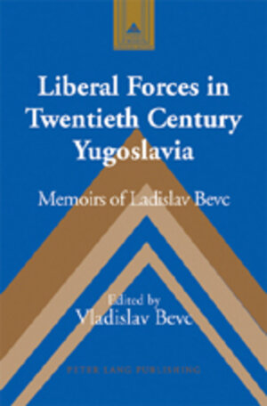 Buchcover Liberal Forces in Twentieth Century Yugoslavia  | EAN 9781433100086 | ISBN 1-4331-0008-8 | ISBN 978-1-4331-0008-6