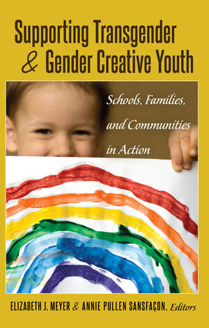Buchcover Supporting Transgender and Gender Creative Youth | EAN 9781433122095 | ISBN 1-4331-2209-X | ISBN 978-1-4331-2209-5