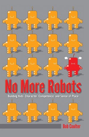 Buchcover No More Robots | Bob Coulter | EAN 9781433124723 | ISBN 1-4331-2472-6 | ISBN 978-1-4331-2472-3