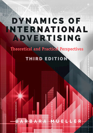 Buchcover Dynamics of International Advertising | Barbara Mueller | EAN 9781433137853 | ISBN 1-4331-3785-2 | ISBN 978-1-4331-3785-3