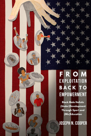 Buchcover From Exploitation Back to Empowerment | Joseph N. Cooper | EAN 9781433160912 | ISBN 1-4331-6091-9 | ISBN 978-1-4331-6091-2