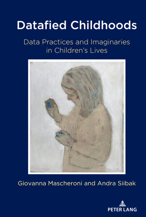 Buchcover Datafied Childhoods | Giovanna Mascheroni | EAN 9781433183140 | ISBN 1-4331-8314-5 | ISBN 978-1-4331-8314-0