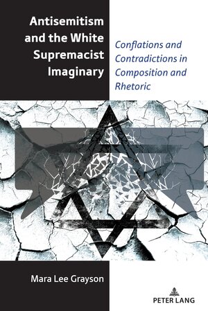 Buchcover Antisemitism and the White Supremacist Imaginary | Mara Lee Grayson | EAN 9781433192975 | ISBN 1-4331-9297-7 | ISBN 978-1-4331-9297-5