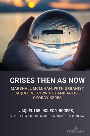 Buchcover Crises Then as Now | Jaqueline McLeod Rogers | EAN 9781433197826 | ISBN 1-4331-9782-0 | ISBN 978-1-4331-9782-6