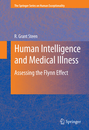 Buchcover Human Intelligence and Medical Illness | R. Grant Steen | EAN 9781441900913 | ISBN 1-4419-0091-8 | ISBN 978-1-4419-0091-3