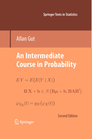 Buchcover An Intermediate Course in Probability | Allan Gut | EAN 9781441901613 | ISBN 1-4419-0161-2 | ISBN 978-1-4419-0161-3
