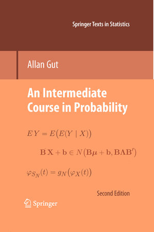 Buchcover An Intermediate Course in Probability | Allan Gut | EAN 9781441901620 | ISBN 1-4419-0162-0 | ISBN 978-1-4419-0162-0