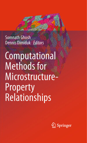 Buchcover Computational Methods for Microstructure-Property Relationships  | EAN 9781441906434 | ISBN 1-4419-0643-6 | ISBN 978-1-4419-0643-4