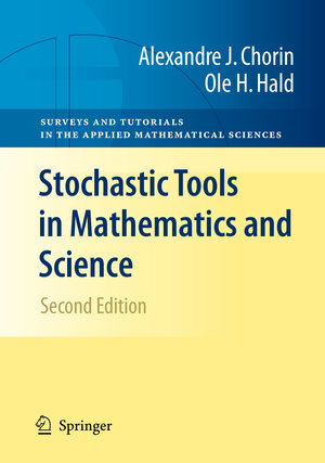Buchcover Stochastic Tools in Mathematics and Science | Alexandre J. Chorin | EAN 9781441910028 | ISBN 1-4419-1002-6 | ISBN 978-1-4419-1002-8