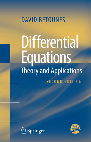 Buchcover Differential Equations: Theory and Applications | David Betounes | EAN 9781441911629 | ISBN 1-4419-1162-6 | ISBN 978-1-4419-1162-9