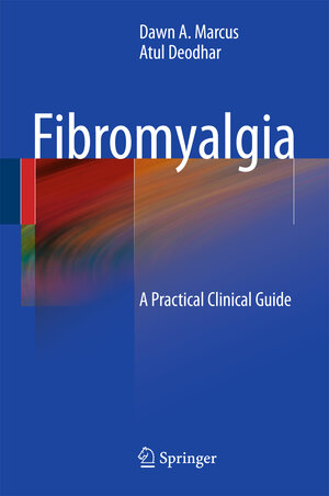 Buchcover Fibromyalgia | Dawn A. Marcus | EAN 9781441916082 | ISBN 1-4419-1608-3 | ISBN 978-1-4419-1608-2
