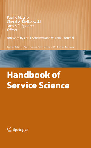 Buchcover Handbook of Service Science | EAN 9781441916273 | ISBN 1-4419-1627-X | ISBN 978-1-4419-1627-3