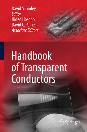 Buchcover Handbook of Transparent Conductors | EAN 9781441916372 | ISBN 1-4419-1637-7 | ISBN 978-1-4419-1637-2