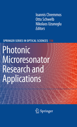 Buchcover Photonic Microresonator Research and Applications | EAN 9781441917430 | ISBN 1-4419-1743-8 | ISBN 978-1-4419-1743-0
