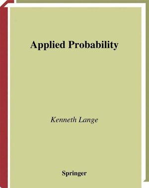 Buchcover Applied Probability | Kenneth Lange | EAN 9781441918178 | ISBN 1-4419-1817-5 | ISBN 978-1-4419-1817-8
