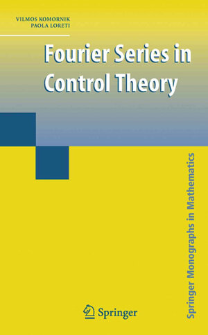 Buchcover Fourier Series in Control Theory | Vilmos Komornik | EAN 9781441919755 | ISBN 1-4419-1975-9 | ISBN 978-1-4419-1975-5