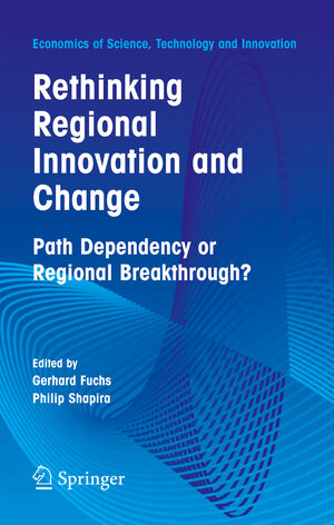 Buchcover Rethinking Regional Innovation and Change: Path Dependency or Regional Breakthrough | EAN 9781441919953 | ISBN 1-4419-1995-3 | ISBN 978-1-4419-1995-3