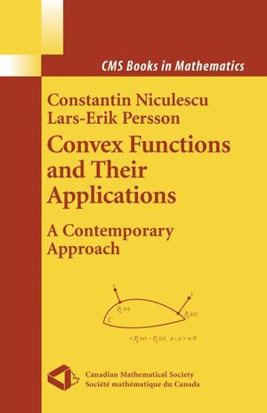 Buchcover Convex Functions and their Applications | Constantin Niculescu | EAN 9781441920287 | ISBN 1-4419-2028-5 | ISBN 978-1-4419-2028-7
