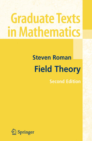 Buchcover Field Theory | Steven Roman | EAN 9781441920959 | ISBN 1-4419-2095-1 | ISBN 978-1-4419-2095-9