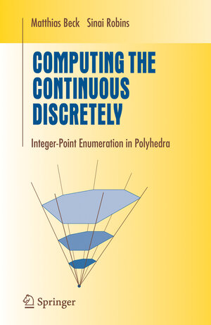 Buchcover Computing the Continuous Discretely | Matthias Beck | EAN 9781441921192 | ISBN 1-4419-2119-2 | ISBN 978-1-4419-2119-2