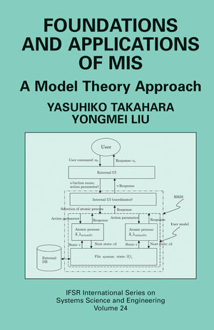 Buchcover Foundations and Applications of MIS | Yasuhiko Takahara | EAN 9781441921758 | ISBN 1-4419-2175-3 | ISBN 978-1-4419-2175-8