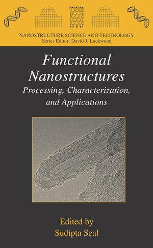 Buchcover Functional Nanostructures  | EAN 9781441922557 | ISBN 1-4419-2255-5 | ISBN 978-1-4419-2255-7