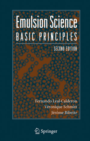 Buchcover Emulsion Science | Fernando Leal-Calderon | EAN 9781441922908 | ISBN 1-4419-2290-3 | ISBN 978-1-4419-2290-8