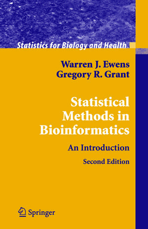 Buchcover Statistical Methods in Bioinformatics | Warren J. Ewens | EAN 9781441923028 | ISBN 1-4419-2302-0 | ISBN 978-1-4419-2302-8
