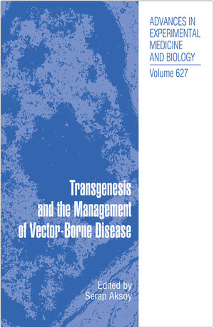 Buchcover Transgenesis and the Management of Vector-Borne Disease  | EAN 9781441926821 | ISBN 1-4419-2682-8 | ISBN 978-1-4419-2682-1