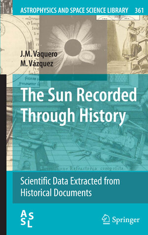 Buchcover The Sun Recorded Through History | J.M. Vaquero | EAN 9781441928290 | ISBN 1-4419-2829-4 | ISBN 978-1-4419-2829-0