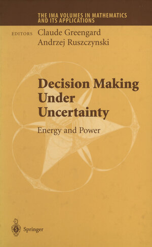 Buchcover Decision Making Under Uncertainty  | EAN 9781441930149 | ISBN 1-4419-3014-0 | ISBN 978-1-4419-3014-9