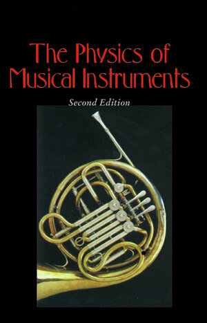 Buchcover The Physics of Musical Instruments | Neville H. Fletcher | EAN 9781441931207 | ISBN 1-4419-3120-1 | ISBN 978-1-4419-3120-7
