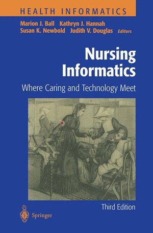 Buchcover Nursing Informatics | EAN 9781441931856 | ISBN 1-4419-3185-6 | ISBN 978-1-4419-3185-6