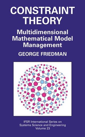 Buchcover Constraint Theory | George Friedman | EAN 9781441936264 | ISBN 1-4419-3626-2 | ISBN 978-1-4419-3626-4