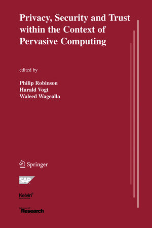 Buchcover Privacy, Security and Trust within the Context of Pervasive Computing  | EAN 9781441936295 | ISBN 1-4419-3629-7 | ISBN 978-1-4419-3629-5