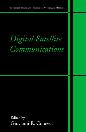 Buchcover Digital Satellite Communications | EAN 9781441938169 | ISBN 1-4419-3816-8 | ISBN 978-1-4419-3816-9