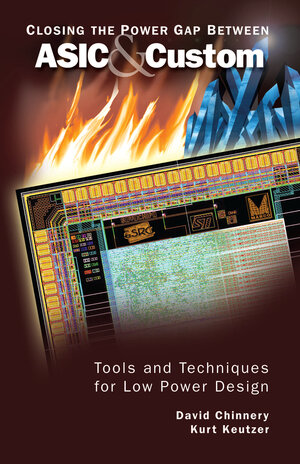 Buchcover Closing the Power Gap between ASIC & Custom | David Chinnery | EAN 9781441938336 | ISBN 1-4419-3833-8 | ISBN 978-1-4419-3833-6