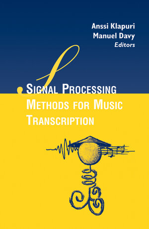 Buchcover Signal Processing Methods for Music Transcription  | EAN 9781441940353 | ISBN 1-4419-4035-9 | ISBN 978-1-4419-4035-3