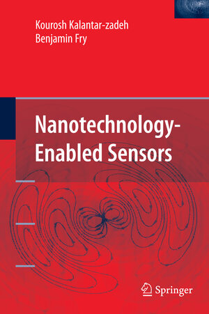 Buchcover Nanotechnology-Enabled Sensors | Kourosh Kalantar-zadeh | EAN 9781441940858 | ISBN 1-4419-4085-5 | ISBN 978-1-4419-4085-8