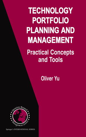Buchcover Technology Portfolio Planning and Management | Oliver Yu | EAN 9781441942029 | ISBN 1-4419-4202-5 | ISBN 978-1-4419-4202-9