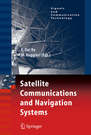 Buchcover Satellite Communications and Navigation Systems  | EAN 9781441942920 | ISBN 1-4419-4292-0 | ISBN 978-1-4419-4292-0