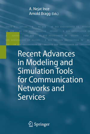 Buchcover Recent Advances in Modeling and Simulation Tools for Communication Networks and Services | EAN 9781441944825 | ISBN 1-4419-4482-6 | ISBN 978-1-4419-4482-5