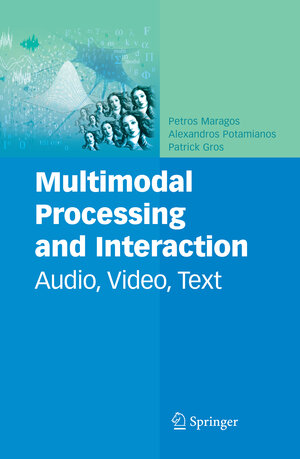 Buchcover Multimodal Processing and Interaction  | EAN 9781441945488 | ISBN 1-4419-4548-2 | ISBN 978-1-4419-4548-8