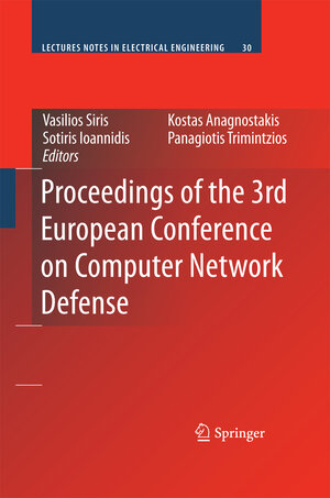 Buchcover Proceedings of the 3rd European Conference on Computer Network Defense | EAN 9781441946676 | ISBN 1-4419-4667-5 | ISBN 978-1-4419-4667-6