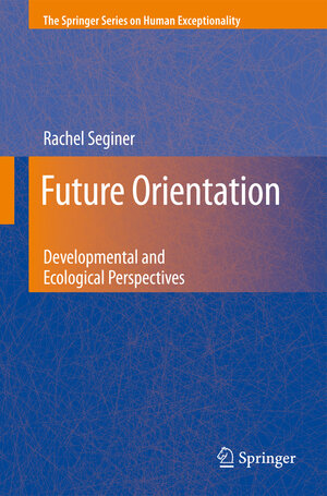 Buchcover Future Orientation | Rachel Seginer | EAN 9781441946973 | ISBN 1-4419-4697-7 | ISBN 978-1-4419-4697-3