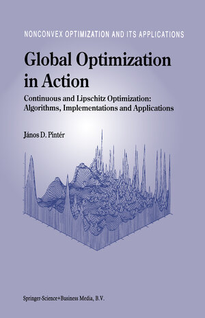 Buchcover Global Optimization in Action | János D. Pintér | EAN 9781441947512 | ISBN 1-4419-4751-5 | ISBN 978-1-4419-4751-2